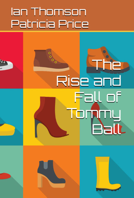 The Rise and Fall of Tommy Ball book cover